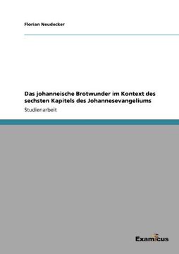 portada Das johanneische Brotwunder im Kontext des sechsten Kapitels des Johannesevangeliums (German Edition)