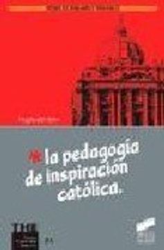portada La Pedagogia de los Jesuitas, Ayer y hoy (in Spanish)