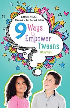 portada Nine Ways to Empower Tweens #Lifeskills (en Inglés)