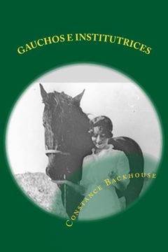 portada Gauchos e Institutrices: Biografia (in Spanish)