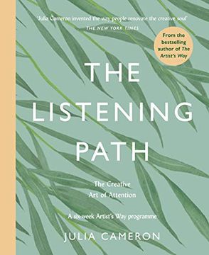 portada The Listening Path: The Creative art of Attention - a six Week Artist'S way Programme (in English)