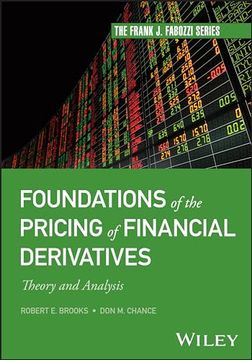portada Foundations of the Pricing of Financial Derivatives: Theory And Analysis (Frank j. Fabozzi Series) (en Inglés)