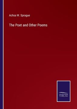 portada The Poet and Other Poems (en Inglés)
