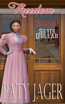 portada Freedom: Silver Dollar Saloon (en Inglés)