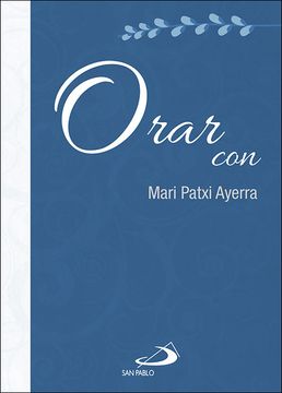 portada Orar con Mari Patxi Ayerra (in Spanish)