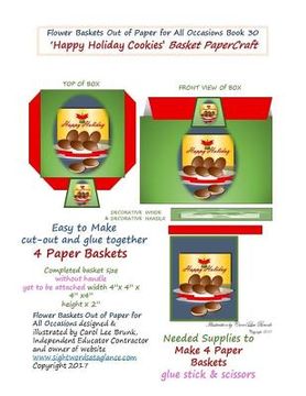 portada Flower Baskets Out of Paper for All Occasions Book 30: Happy Holiday Cookies Basket PaperCraft Gift Box