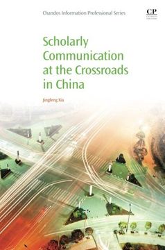 portada Scholarly Communication at the Crossroads in China