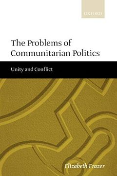 portada The Problems of Communitarian Politics: Unity and Conflict (en Inglés)