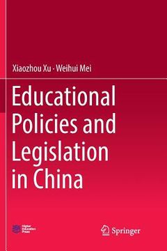 portada Educational Policies and Legislation in China (en Inglés)