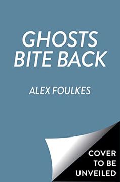 portada Ghosts Bite Back (2) (Rules for Vampires) (en Inglés)