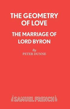 portada The Geometry of Love - The Marriage of Lord Byron (in English)