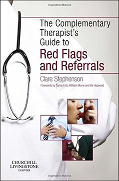 portada The Complementary Therapist's Guide to Red Flags and Referrals, 1e