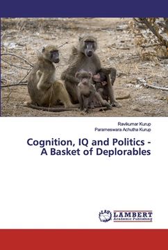 portada Cognition, IQ and Politics - A Basket of Deplorables (en Inglés)