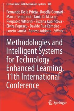 portada Methodologies and Intelligent Systems for Technology Enhanced Learning, 11th International Conference (en Inglés)