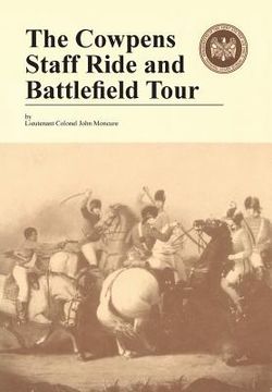 portada The Cowpens: Staff Ride and Battlefield Tour (en Inglés)
