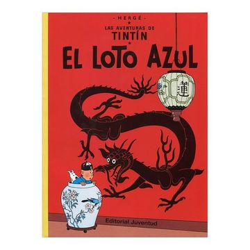 portada R- el Loto Azul: El Loto Azul Level 3 (Las Aventuras de Tintin) (in Spanish)
