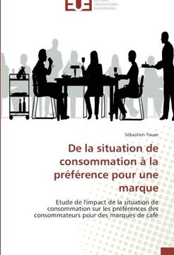 portada de La Situation de Consommation a la Preference Pour Une Marque