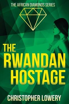 portada The Rwandan Hostage (en Inglés)