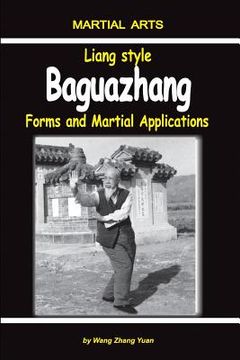 portada Liang Style Baguazhang: Forms and Martial Applications (en Inglés)