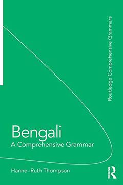 portada Bengali: A Comprehensive Grammar (Routledge Comprehensive Grammars) (en Inglés)
