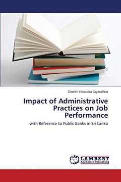 portada Impact of Administrative Practices on Job Performance