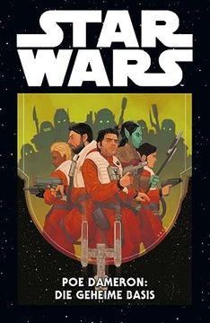portada Star Wars Marvel Comics-Kollektion: Bd. 28: Poe Dameron: Die Geheime Basis (en Alemán)