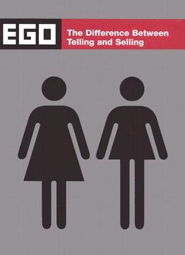 portada ego: the difference between telling and selling (in English)