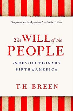 portada The Will of the People: The Revolutionary Birth of America (in English)
