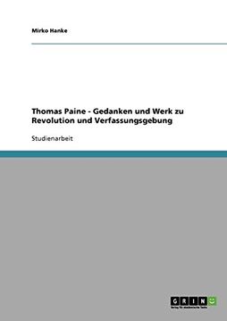 portada Thomas Paine - Gedanken und Werk zu Revolution und Verfassungsgebung (German Edition)