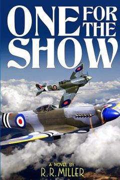 portada "One for the Show": The Life and Times of Anthony James (en Inglés)