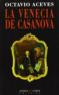 portada La Venecia de Casanova (Biografías) (in Spanish)