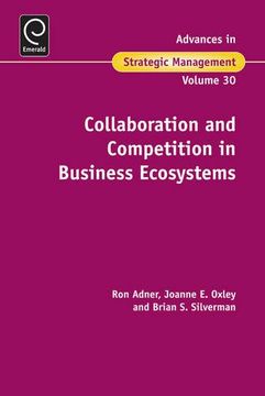 portada Collaboration and Competition in Business Ecosystems: 30 (Advances in Strategic Management) (en Inglés)