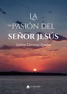 portada La Pasion del Señor Jesus (in Spanish)
