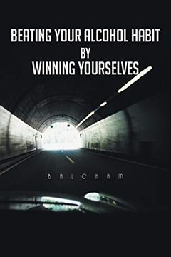 portada Beating Your Alcohol Habit by Winning Yourselves (en Inglés)