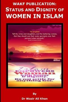 portada Wakf Publication: Status and Dignity of Women in Islam (en Inglés)