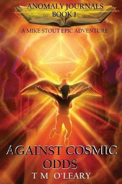 portada Against Cosmic Odds: Volume 1 (Anomaly Journals)