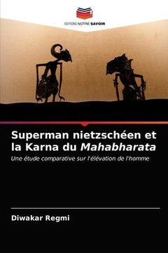 portada Superman nietzschéen et la Karna du Mahabharata (en Francés)