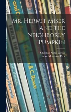 portada Mr. Hermit Miser and the Neighborly Pumpkin (in English)