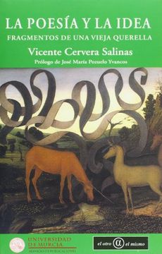 portada Poesia y la Idea, la: Fragmentos de una Vieja Querella (in Spanish)