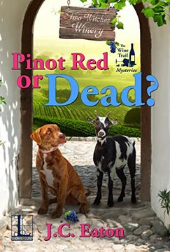 portada Pinot red or Dead? (The Wine Trail Mysteries) (en Inglés)
