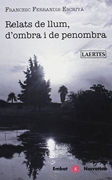 portada Relats de llum, d'ombra i de penombra (in Catalá)