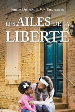 portada Les Ailes De La Liberté (en Francés)