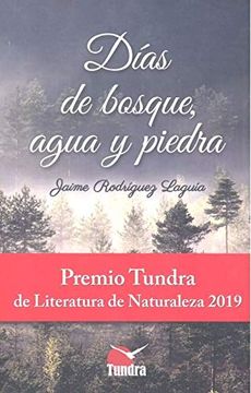 portada Días de Bosque, Agua y Piedra (in Spanish)