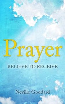 portada Prayer: Believe to Receive (in English)