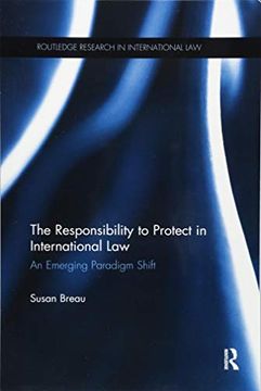 portada The Responsibility to Protect in International Law: An Emerging Paradigm Shift (en Inglés)