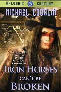 portada Iron Horses Can't Be Broken (en Inglés)