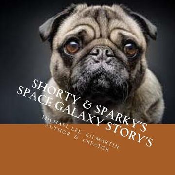 portada Shorty & Sparky's Space Galaxy Story's: Chapter Two (in English)