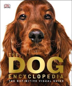 portada The Dog Encyclopedia: The Definitive Visual Guide (Dk)