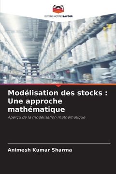 portada Modélisation des stocks: Une approche mathématique (en Francés)