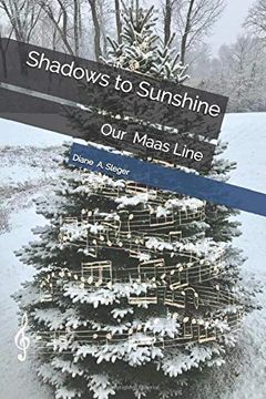 portada Shadows to Sunshine: Our Maas Line (in English)